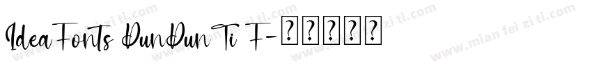 IdeaFonts DunDunTi F字体转换